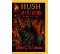 Hush Volume 3: No Safe Harbor: 9 (Maplewood)