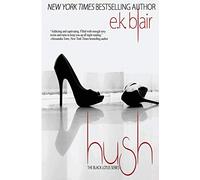 Hush: Volume 3 (The Black Lotus Series)