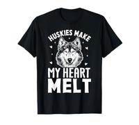 Huskies Make My Heart Melt Husky Dog Love T-Shirt