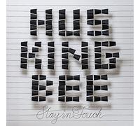 HUSKING BEE - Stay In Touch