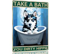 Husky 8x12 Inch Aluminum Sign for Dog Lovers Take A Bath You Dirty Hippie-Vintage Retro Dog Metal Wall Art,Dog Hippie Metal Tin Sign for Home Toilet Bathroom