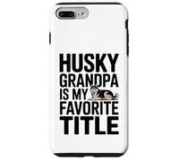 Husky Grandpa Is My Favorite Title Dog Lover Case for iPhone 7 Plus/8 Plus
