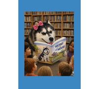 Husky in the House: Mya Tells Her Stories