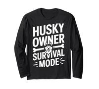 Husky Owner Survival Mode Dog Lover Long Sleeve T-Shirt