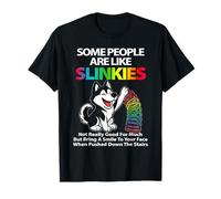 Husky Some People are Like Slinkies Not Really Good for Much T-Shirt