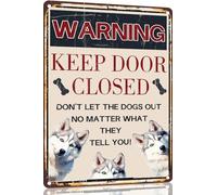 Husky Vintage Metal Signs Dog Warning Decor Keep Door Closed Don't Let The Dogs Out No Matter What They Tell You Retro Art Sign for Home Office Room Wall 8x12 Inch
