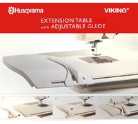 Husqvarna Extension Table with Adjustable Guide Quilting & Large Projects