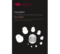 Husserl: An Analysis of His Phenomenology (Northwestern University Studies in Phenomenology & Existential Philosophy) (Studies in Phenomenology and Existential Philosophy)