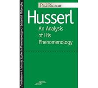 Husserl: An Analysis of His Phenomenology (Studies in Phenomenology and Existential Philosophy)