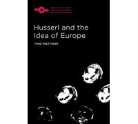Husserl and the Idea of Europe (Studies in Phenomenology and Existential Philosophy)