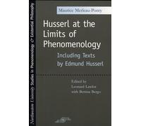 Husserl at the Limits of Phenomenology (Studies in Phenomenology and Existential Philosophy)
