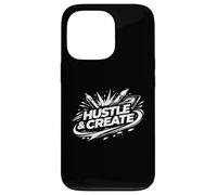 Hustle And Create Creative Drive Personal Identity Case for iPhone 13 Pro