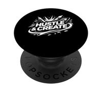 Hustle And Create Creative Drive Personal Identity PopSockets Adhesive PopGrip
