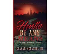 Hustle by Any Means