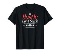 Hustle Dont Settle - Urban Typography Streetwear T-Shirt