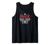 Hustle Dont Settle - Urban Typography Streetwear Tank Top