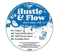 Hustle & Flow - Don't Mess With Us [12" VINYL]
