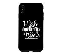 Hustle For The Muscle Gym Workout Motivation Case for iPhone XS Max
