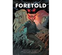 Hustle & Heart: Foretold: Volume 1