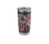 Hustle Hit and Never Quit Stainless Steel Insulated Tumbler