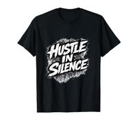 Hustle in Silence Motivational Gym - Unique Hand Drawn Value Graphic T-Shirt