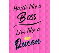 Hustle Like A Boss, Live Like A Queen - Inspirational Notebook for women with Motivational Quote. Pink 3D Holographic Diamonds. Inspirational Gift for ... Funny Notebook for adults and coworkers.