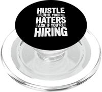 Hustle Until Your Haters Ask If You're Hiring Motivational PopSockets PopGrip for MagSafe