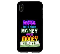 Hustle Until Your Money Makes Money Men Women Business Owner Case for iPhone XS Max