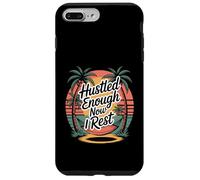 Hustled Enough Now I Rest. Relaxing Retired Life Case for iPhone 7 Plus/8 Plus