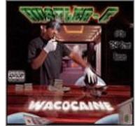 Hustler E - Wacocaine