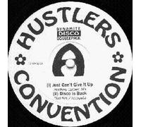 Hustlers Convention - HUSTLERS CONVENTION / JUST CAN'T GIVE IT UP