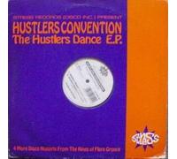 Hustlers Convention - HUSTLERS CONVENTION / THE HUSTLERS DANCE EP
