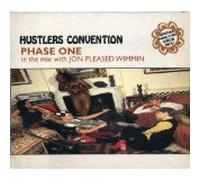 Hustlers Convention - Phase One/Jon Pleased Wimmin