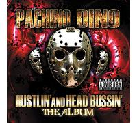 Pachino Dino – Hustlin' and Head Bussin': The Album – CD – Sony Music