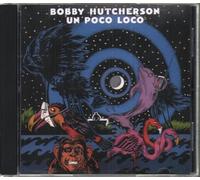Hutcherson, Bobby - Un Poco Loco