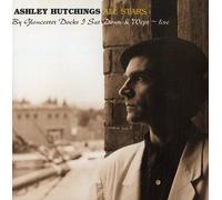 Hutchings, Ashley - By Gloucester Docks I sat Down & Wept - Live