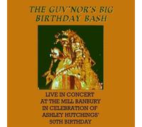 Hutchings, Ashley - The Guv'nor's Big Birthday Bash