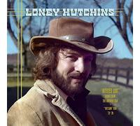 Hutchins,Loney - Buried Loot: Demos From The House Of Cash & "Outlaw" Era '73-'78 [VINYL]