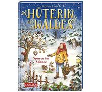 Huterin des Waldes 4: Spuren im Schnee: Ein zau, Larch, Walther, Walther.