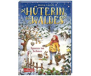 Huterin des Waldes 4: Spuren im Schnee: Ein zau, Larch, Walther, Walther.