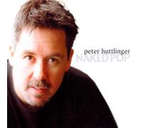 Huttlinger, Peter - Naked Pop