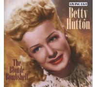 Hutton, Betty - The Blonde Bombshell