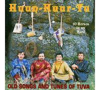 Huun-Huur-Tu - 60 Horses in My Herd: Old Songs and Tunes of Tuva