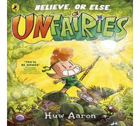 Huw Aaron Unfairies Paperback Book Huw Aaron Multicolor