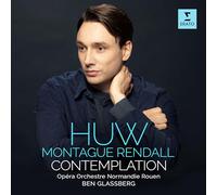 Huw Montague Rendall, Ben Glassberg & Opera Orchestre Normandie Rouen - Contemplation