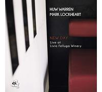Huw Warren, Mark Lockheart - New Day Live At Livio Felluga Winery
