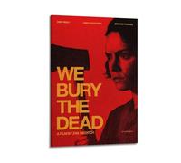 HUWYREWQRH We Bury The Dead Posters Aesthetic Wall Art Decor Vintage Canvas Decorative Painting Poster for Living Room Bed Room 16x24inch(40x60cm) Frame-style