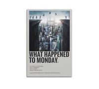 HUWYREWQRH What Happened to Monday Posters Aesthetic Wall Art Decor Vintage Canvas Decorative Painting Poster for Living Room Bed Room 12x18inch(30x45cm) Unframe-style