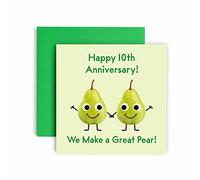 Huxters 10th Anniversary Card - We Make a Great Pear! - Funny Anniversary Cards for Him and Her -148 by 148mm Anniversary Cards for Husband and Wife - 10th Wedding Anniversary Card Envelope (10th)