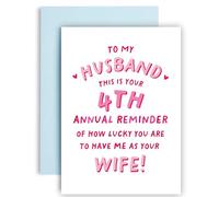 Huxters 4 years Anniversary Card for Husband from Wife Funny Annual Reminder how lucky you are to have me Love - 14.8cm (4 Years from Wife)